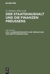 book Der Staatshaushalt und die Finanzen Preussens: Lfg. 2 Landwirthschaftliche Verwaltung und Gestütsverwaltung