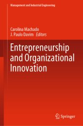 book Entrepreneurship and Organizational Innovation (Management and Industrial Engineering)