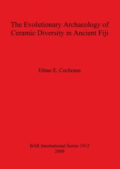 book The Evolutionary Archaeology of Ceramic Diversity in Ancient Fiji