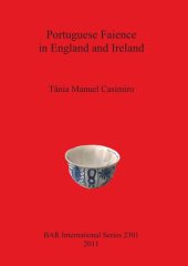 book Portuguese Faience in England and Ireland