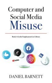 book Computer & Social Media Misuse (Employment Law Library)