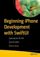 book Beginning iPhone Development with SwiftUI: Exploring the iOS SDK