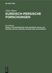 book Kurdisch-persische Forschungen: Band 1 Die Mundarten von Khunsâr, Mahallât, Natänz, Nâyin, Sämnân, Sîvänd und Sô-Kohrãud