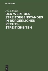 book Der Wert des Streitgegenstandes in bürgerlichen Rechtsstreitigkeiten