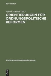 book Orientierungen für ordnungspolitische Reformen: Walter Hamm zum 80. Geburtstag