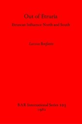 book Out of Etruria: Etruscan Influence North and South