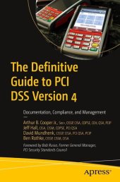 book The Definitive Guide to PCI DSS Version 4: Documentation, Compliance, and Management