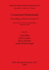 book Connected Hinterlands: Proceedings of Red Sea Project IV: Held at the University of Southampton September 2008