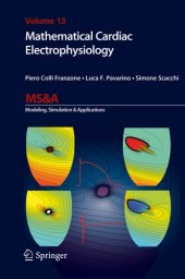 book Mathematical Cardiac Electrophysiology (MS&A Book 13)