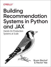 book Building Recommendation Systems in Python and JAX: Hands-On Production Systems at Scale