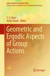 book Geometric and Ergodic Aspects of Group Actions (Infosys Science Foundation Series)