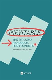 book Inevitable: The Day Zero Handbook for Founders