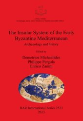 book The Insular System of the Early Byzantine Mediterranean: Archaeology and history