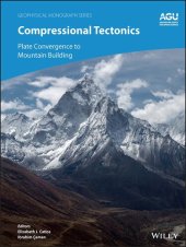 book Compressional Tectonics: Plate Convergence to Mountain Building (Geophysical Monograph Series)