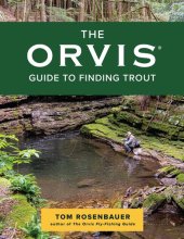 book The Orvis Guide to Finding Trout