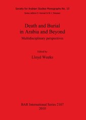 book Death and Burial in Arabia and Beyond: Multidisciplinary perspectives