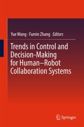 book Trends in Control and Decision-Making for Human–Robot Collaboration Systems