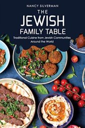 book The Jewish Family Table: Traditional Cuisine from Jewish Communities Around the World