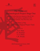 book The Mamasani Archaeological Project Stage One: A report on the first two seasons of the ICAR - University of Sydney expedition to the Mamasani District, Fars Province, Iran