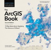 book The ArcGIS Book: 10 Big Ideas about Applying The Science of Where (The ArcGIS Books)