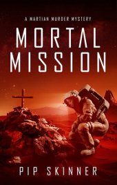 book Mortal Mission: A Scifi Mystery