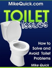 book Toilet Issues: How to Solve and Avoid Toilet Problems