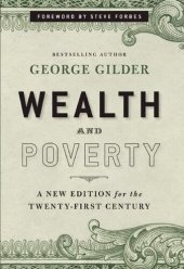 book Wealth and Poverty: A New Edition for the Twenty-First Century