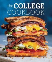 book The College Cookbook: 75 Fast, Fresh, Easy & Cheap Recipes