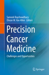 book Precision Cancer Medicine: Challenges and Opportunities