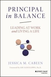 book Principal in Balance: Leading at Work and Living a Life