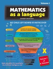 book Mathematics as a Language for Grade X (CBSE syllabus) - Vol I: Conceptual clarity and 80/80 is now yours (Language of Math - Math for the Artificially Intelligent society Book 10)