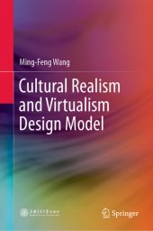 book Cultural Realism and Virtualism Design Model