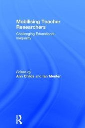 book Mobilising Teacher Researchers: Challenging Educational Inequality