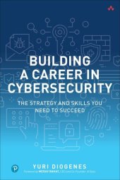 book Building a Career in Cybersecurity: The Strategy and Skills You Need to Succeed