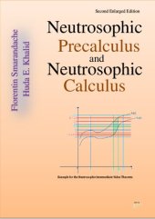 book Neutrosophic Precalculus and Neutrosophic Calculus