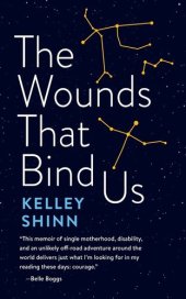 book The Wounds That Bind Us