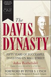 book The Davis Dynasty: Fifty Years of Successful Investing on Wall Street