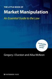 book The Little Book of Market Manipulation: An Essential Guide to the Law