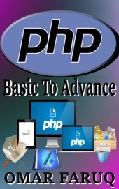 book PHP: Basic To Advance (Coding - Create your own Website)
