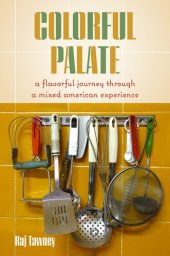 book Colorful Palate: A Flavorful Journey Through a Mixed American Experience