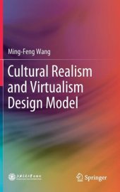 book Cultural Realism and Virtualism Design Model