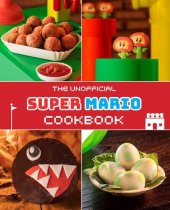 book The Unofficial Super Mario Cookbook