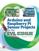 book Arduino and Raspberry Pi Sensor Projects for the Evil Genius