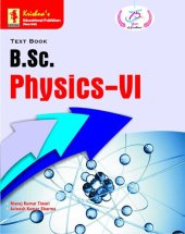 book TB B.Sc. Physics-VI | Edition-1 | Pages-320 | Code-1434 |Concept+ Theorems/Derivation + Solved Numericals + Practice Exercise | Text Book