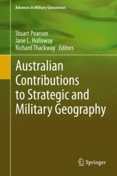 book Australian Contributions to Strategic and Military Geography (Advances in Military Geosciences)