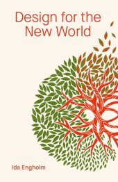 book Design for the New World: From Human Design to Planet Design