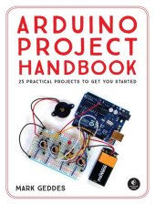 book Arduino Project Handbook: 25 Practical Projects to Get You Started