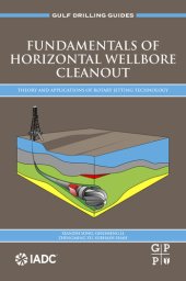 book Fundamentals of Horizontal Wellbore Cleanout: Theory and Applications of Rotary Jetting Technology (Gulf Drilling Guides)