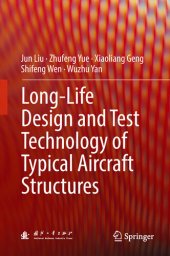 book Long-Life Design and Test Technology of Typical Aircraft Structures