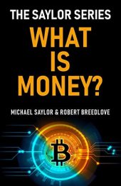 book What Is Money? The Saylor Series